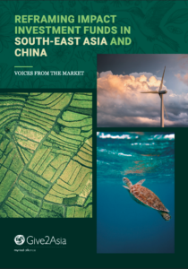 Report Cover featuring title, Give2Asia logo, and 3 images of a wind turbine, a rice paddy field, and a sea tutrle